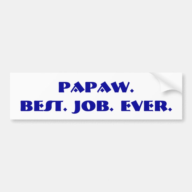 "Papaw. Bäst. Jobb. Någonsin. "Bildekal Bildekal (Framsidan)