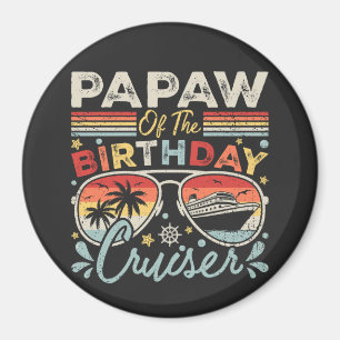 Papaw of the Birthday Cruiser Vacation Circle Magnet