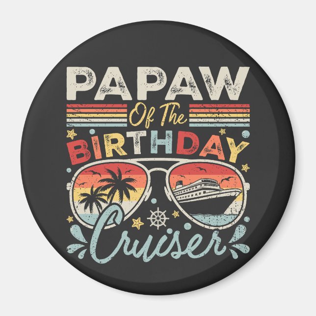 Papaw of the Birthday Cruiser Vacation Circle Magnet (Framsidan)