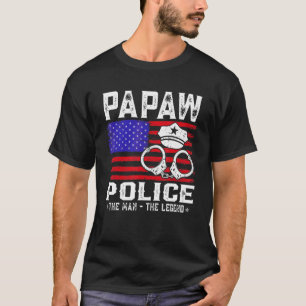 Papaw Police The Man the Legend American Flagga T Shirt