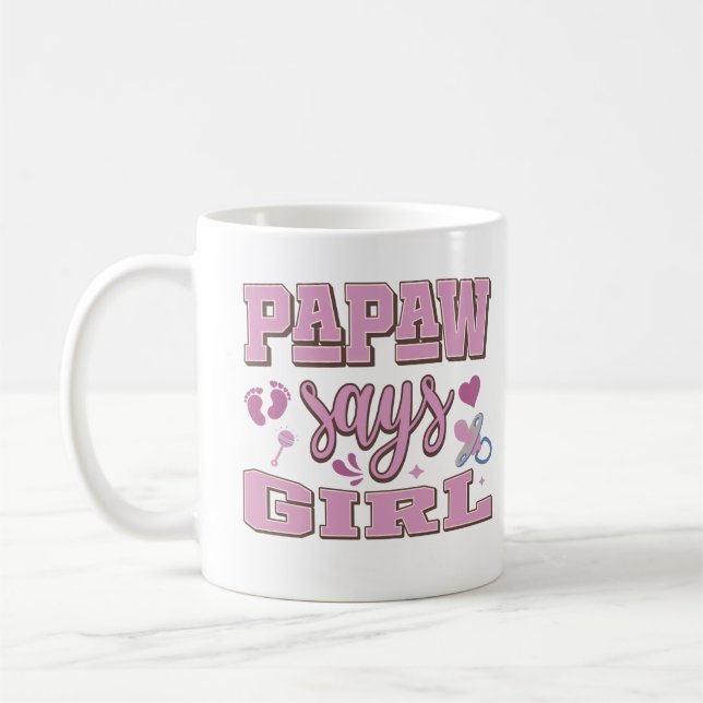 Papaw Says Girl Gravid Meddelande om Baby Party Kaffemugg (Vänster)
