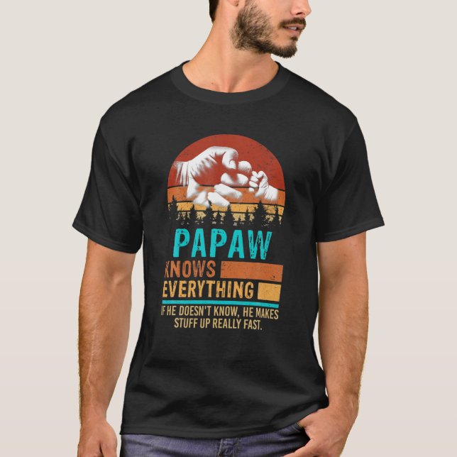 Papaw vet allt i Pappa T Shirt (Framsida)