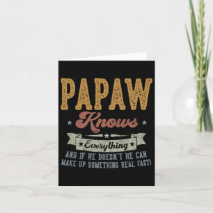 Papaw vet allt som lämnas till Papaw Fars dag Kort
