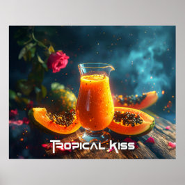 PAPAYA - TROPICAL KISS POSTER
