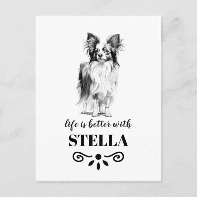Papillon Life är bättre med Anpassningsbar Hund Na Vykort (Framsida)