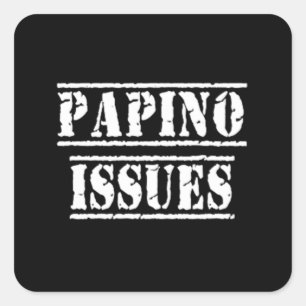 Papino Issues - lustiga italienska humor Fyrkantigt Klistermärke