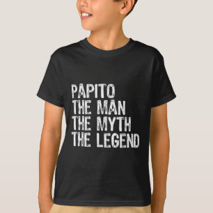 Papito Man Myth Coolan Legend T Shirt