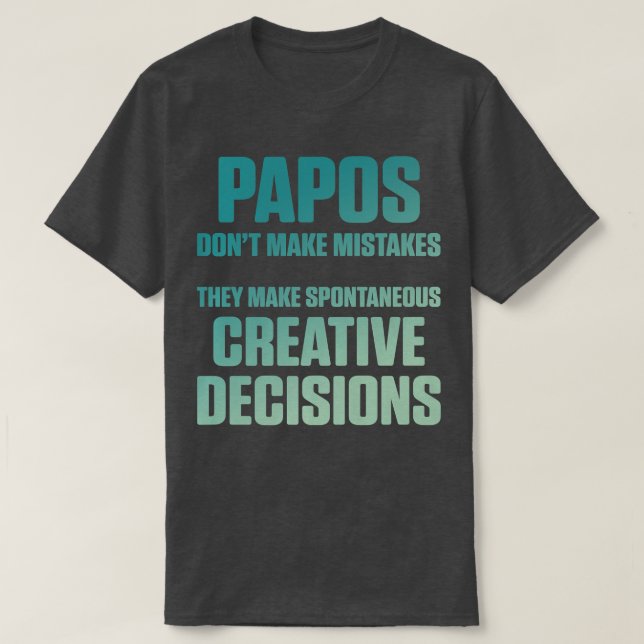 Papo Grandpa Make Grandfather Fars dag T Shirt (Design framsida)