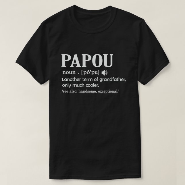 Papou Definition Funny Betydelse Coola Grandpa Gif T Shirt (Design framsida)