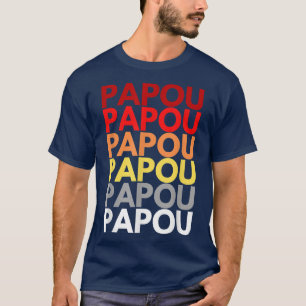 Papou Grandfather in Greece Colorful Namn for Papo T Shirt