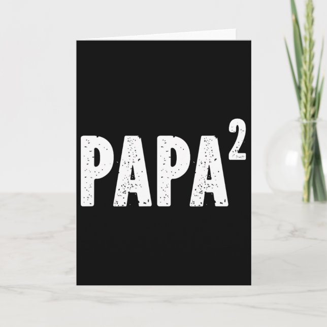 Pappa 2 Pappa i kvadrat till farfar från sondotter Kort (Framsida)