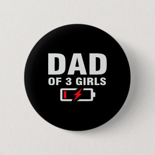 Pappa: 3 Girls Fars dag Joke som Far om t Knapp