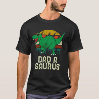 Pappa A Saurus Rex Pappa A Dinosaur Pappa Asaurus T Shirt
