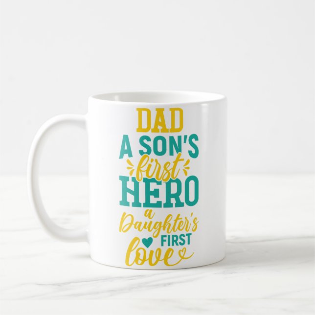 Pappa - A Son's First Hero, A Dotter's First Kärle Kaffemugg (Vänster)