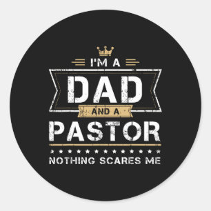 Pappa Amp Pastor Ingenting Skrämmer mig Gift Runt Klistermärke
