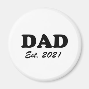 Pappa, Anpassningsbar Est date Fars dag black whit Magnet