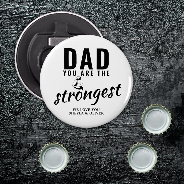 Pappa är du den starkaste Far-dagen Flasköppnare (Skapare uppladdad)