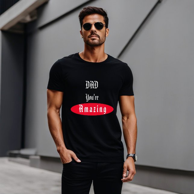 Pappa är du Fantastisk Speciell svart T-shirt för  (Skapare uppladdad)