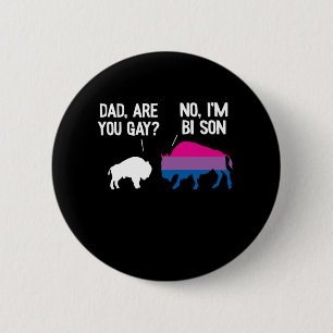 Pappa är du Gay Bison Bisexual Funny Bi Pride Knapp