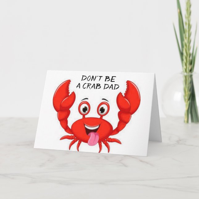**PAPPA** ÄR INTE ETT CRAB PÅ DIN **BIRTHDAY**-KOR KORT (Framsida)