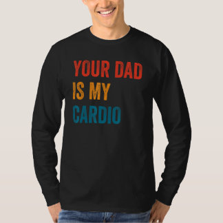 Pappa är min Cardio 2 T Shirt