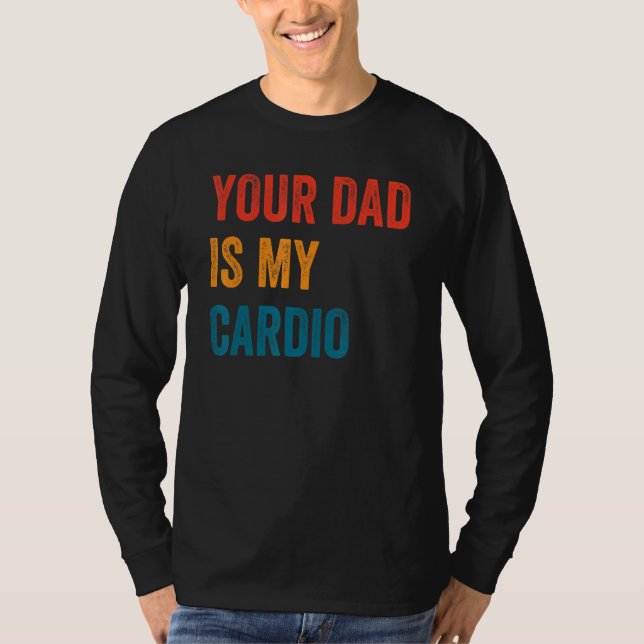 Pappa är min Cardio 2 T Shirt (Framsida)