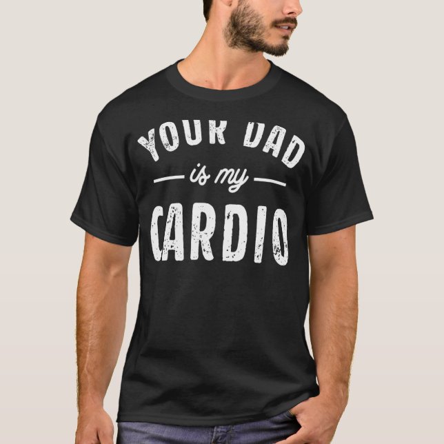 Pappa är min Cardio 2 T Shirt (Framsida)