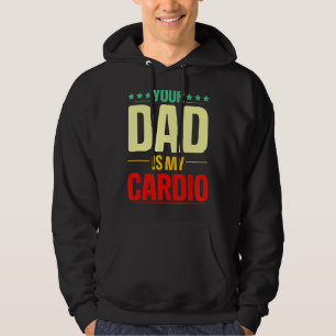 Pappa är min Cardio Gym Weightlyftande Powerlifte Hoodie