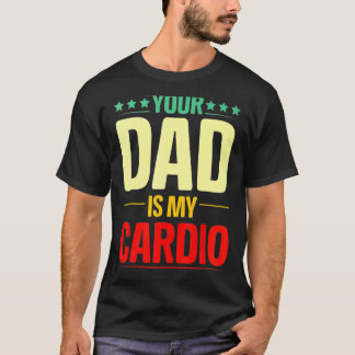 Pappa är min Cardio Gym Weightlyftande Powerlifte T Shirt