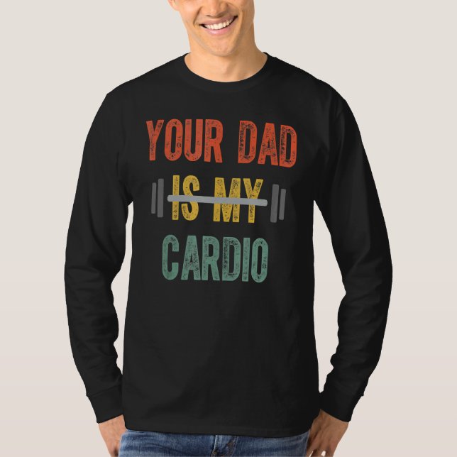 Pappa är min Cardio Manar Far-dag T Shirt (Framsida)