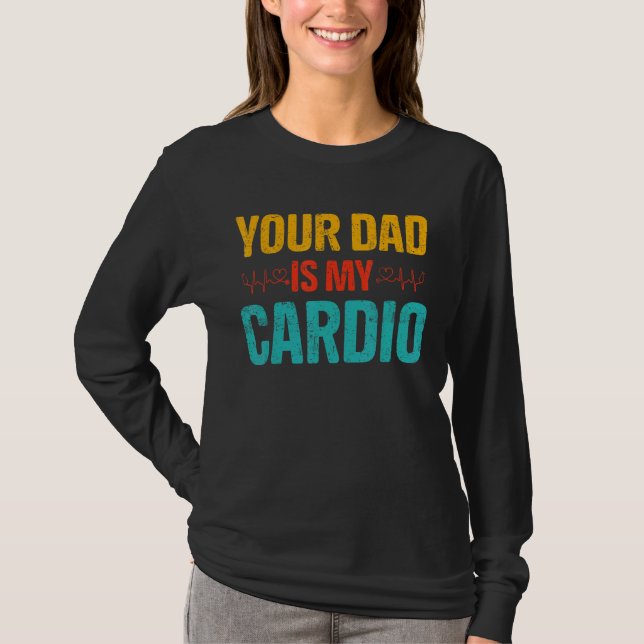 Pappa är min Cardio Romantic Par-kostym för T Shirt (Framsida)