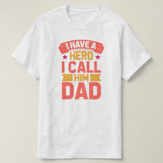 Pappa är min Hero Birthday eller Fars dag T-Shirt