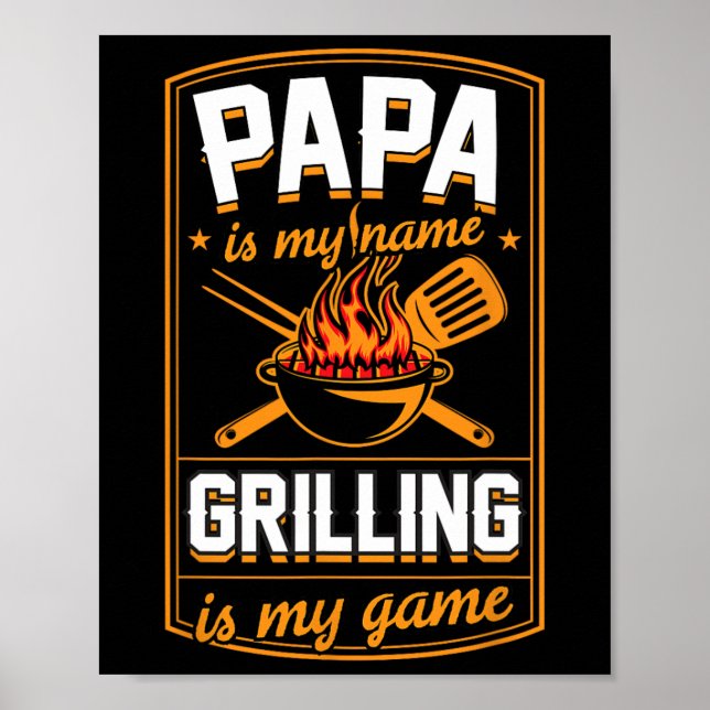Pappa är min Namn grillning är min glans Grill Da Poster (Framsidan)
