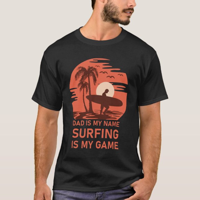 pappa är min namn-surfing är min lek t shirt (Framsida)