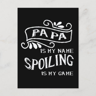 Pappa är min Namn-utgjutning är mitt spel Vykort