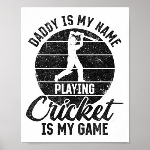 Pappa är mitt namn Att spela cricket är min lek Poster