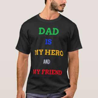 PAPPA ÄR MY HERO OCH MIN VÄNNE pojke T Shirt