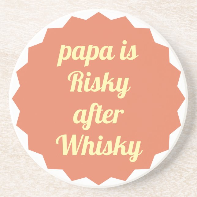 Pappa är riskabel efter whisky rolig sarkastisk fe underlägg (Framsidan)