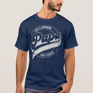 PAPPA är som en farfar-kylare, Fungny pappa-defini T Shirt