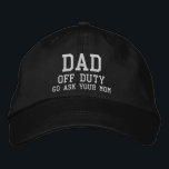 Pappa av Duty Simple Modern Typography-Anpassnings Broderad Keps<br><div class="desc">Pappa av Duty Simple Modern Typography Anpassningsbar Embroied Baseball Cap har den enkla,  moderna broderade texten "Pappa,  off duty,  Go ask your mamma". Perfekt som en gåva till Pappa för Fars dag,  jul,  födelsedag och annat. Skapat av Evco Studio www.zazzle.com/store/evcostudio</div>