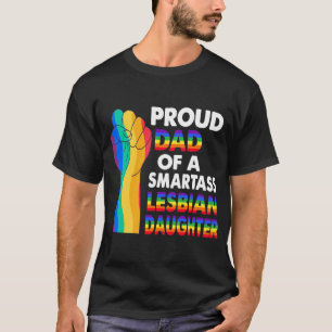 Pappa av en Lesbisk som kallas Smartass Lesbisk Do T Shirt