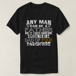 Pappa av gåvan för fyra döttrar t shirt