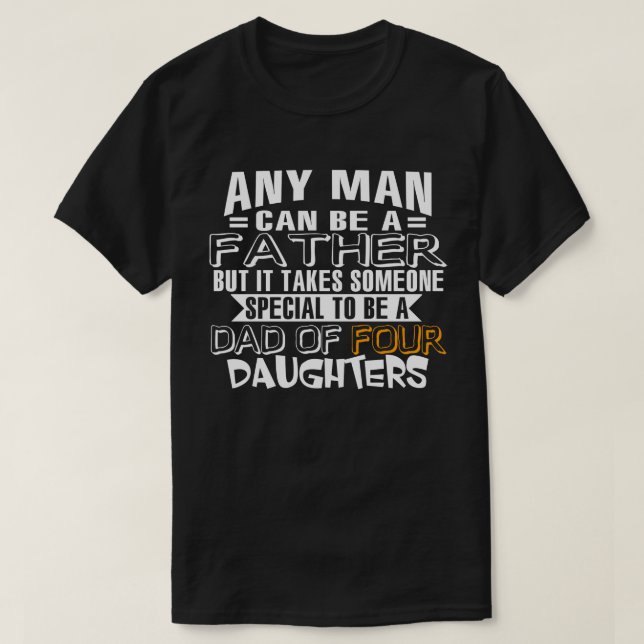 Pappa av gåvan för fyra döttrar t shirt (Design framsida)