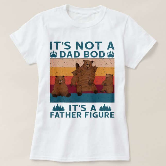 Pappa bär inte en pappaBod med Far Figur T Shirt (Design framsida)