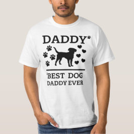 Pappa - Bästa hundpappa någonsin svart text ! T Shirt