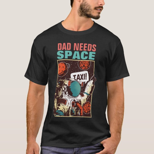 PAPPA BEHÖVER RYMME Funny Far Astronaut T Shirt (Framsida)