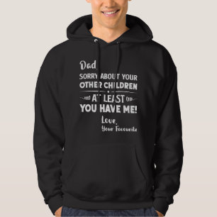 Pappa beklagar dina andra barn Fars dag D Hoodie