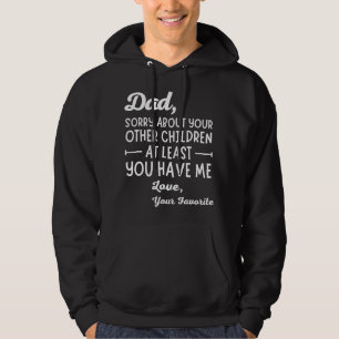Pappa beklagar dina andra barn Fars dag Hoodie