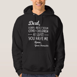 Pappa beklagar dina andra barn Fars dag Hoodie