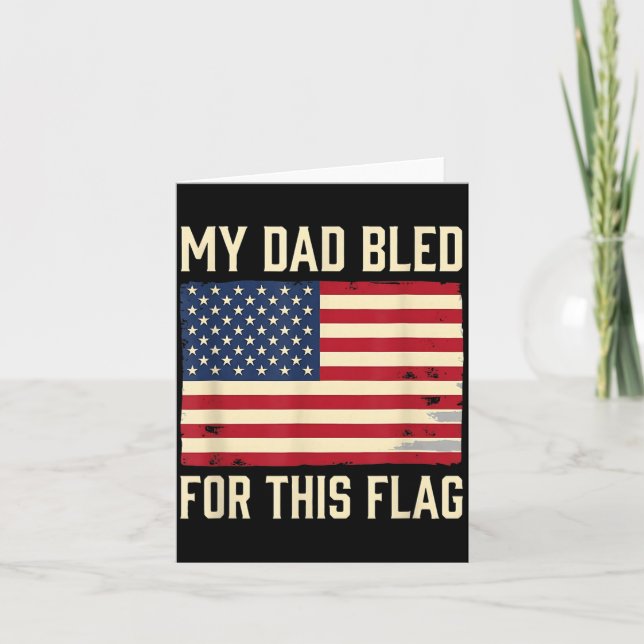 Pappa blödde för denna flagga Amerikansk militär s Kort (Framsida)